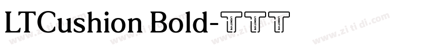 LTCushion Bold字体转换